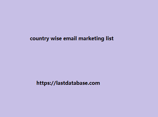 Country Wise Email Marketing List 